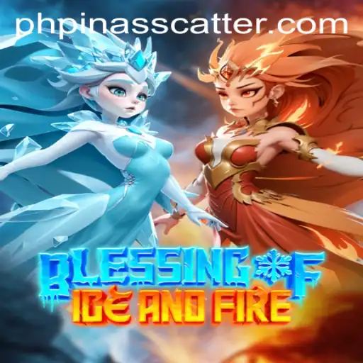 Blessing of Ice and Fire: Navigating the World of Strategy and Fantasy