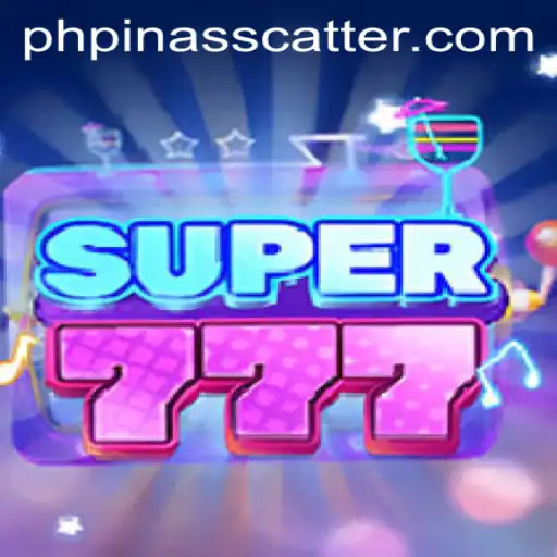 Exploring the Exciting World of Super777: A Thrilling Journey with Pinasscatter